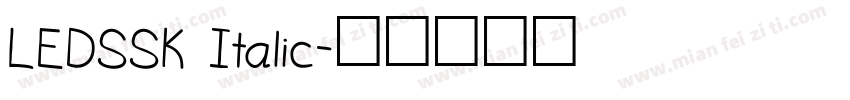 LEDSSK Italic字体转换